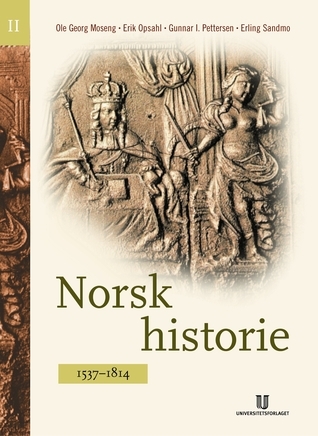 Norsk historie II: 1537-1814