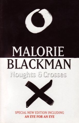 Noughts & Crosses (Noughts & Crosses, #1-1.5)