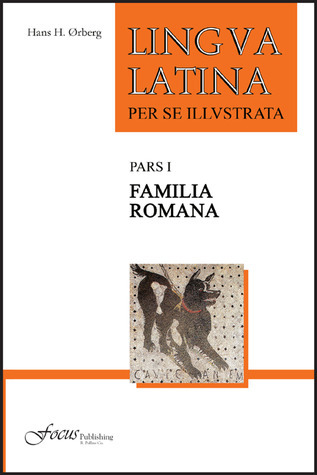 Lingua Latina per se Illustrata, Pars I: Familia Romana (Latin Edition)