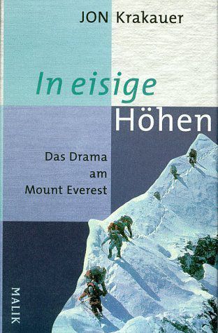 In eisige Höhen. Das Drama am Mount Everest