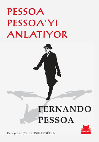 Pessoa Pessoa'yı Anlatıyor book cover