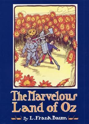 The Marvelous Land of Oz (Oz, #2)