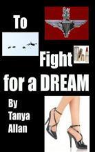 To Fight for a Dream