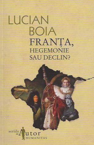 Franţa, hegemonie sau declin? book cover