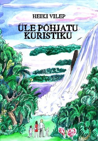 Üle põhjatu kuristiku book cover