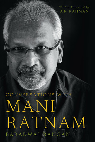 Conversations with Mani Ratnam