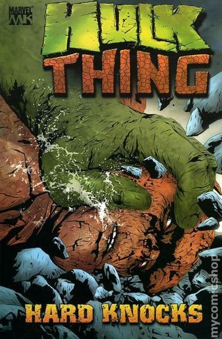 Hulk/Thing: Hard Knocks
