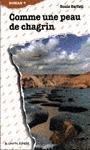 Comme Une Peau De Chagrin (Roman +, 37) book cover