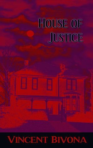 House of Justice: A Horror Short Story