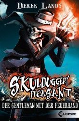 Der Gentleman mit der Feuerhand (Skulduggery Pleasant, #1)