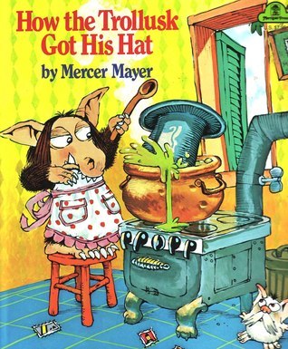 How the Trollusk Got His Hat book cover