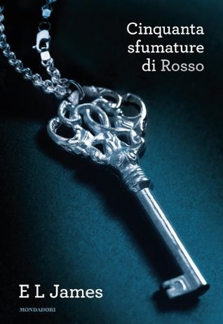 Cinquanta sfumature di rosso (Cinquanta sfumature, #3)