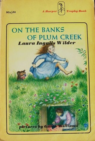 On the Banks of Plum Creek (Little House #4)