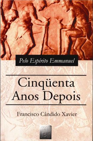 Cinquenta Anos Depois