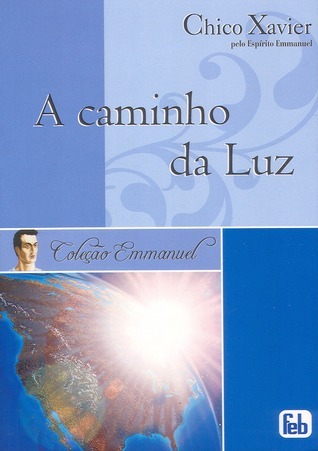 A Caminho Da Luz