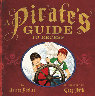 A Pirate's Guide to Recess book cover