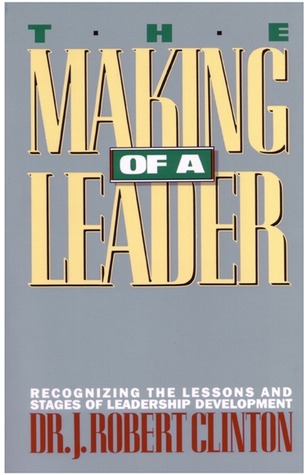 The Making of a Leader: Recognizing the Lessons and Stages of Leadership Development