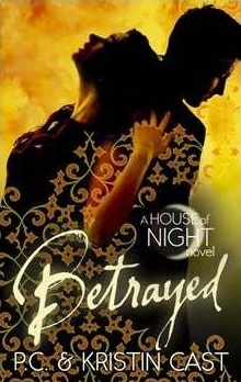 Betrayed (House of Night, #2)