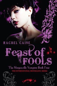 Feast of Fools (The Morganville Vampires, #4)