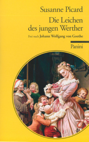 Die Leichen des jungen Werther book cover