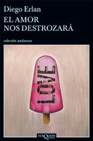 El amor nos destrozará book cover