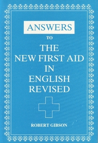 Answers To The New First Aid In English by Angus Maciver | Goodreads