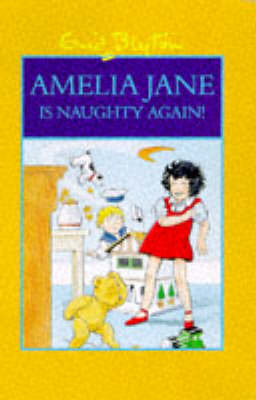 Amelia Jane is Naughty Again by Enid Blyton | Goodreads