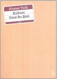 Kalbim Unut Bu Şiiri book cover