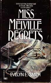 Miss Melville Regrets book cover
