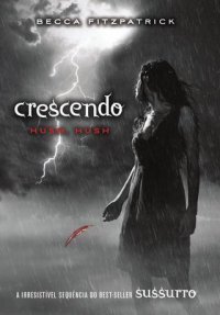 Crescendo (Hush, Hush, #2)
