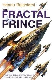 The Fractal Prince (Jean le Flambeur, #2)