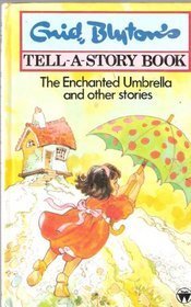 Enid Blyton's Tell-A-Story-Book book cover 2