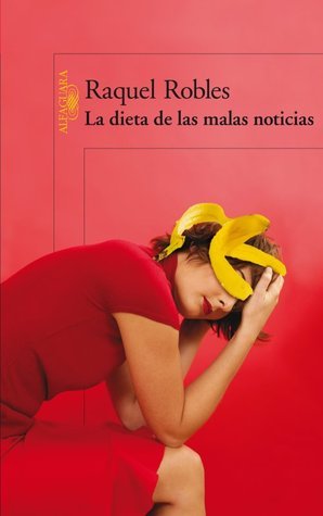 La dieta de las malas noticias book cover