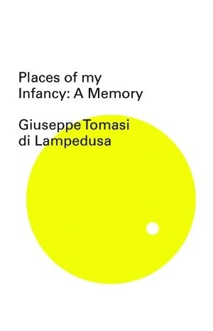Places of My Infancy: A Memory