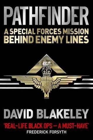 Pathfinder: A Special Forces Mission Behind Enemy Lines
