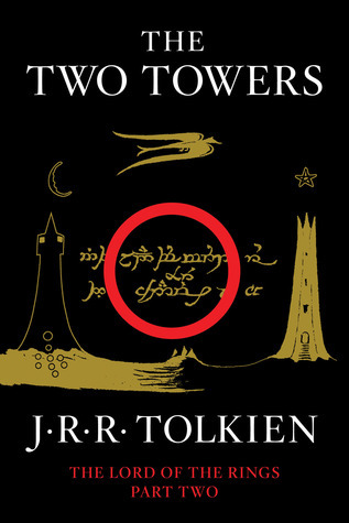 The Two Towers (The Lord of the Rings, #2)