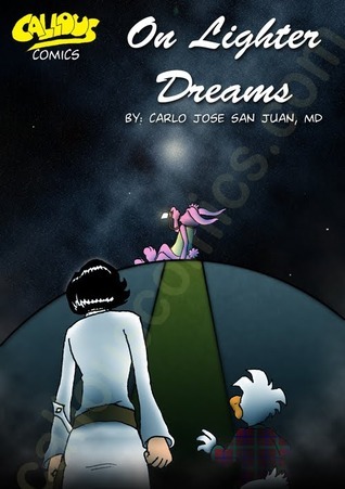 On Lighter Dreams (Callous Comics #4) by Carlo Jose San Juan | Goodreads