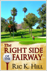 The Right Side of the Fairway