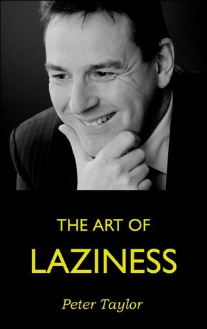 The Art of Laziness