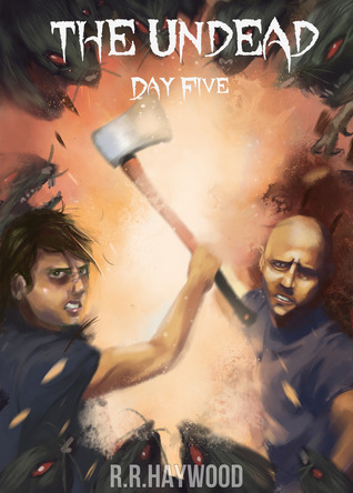 The Undead Day Five