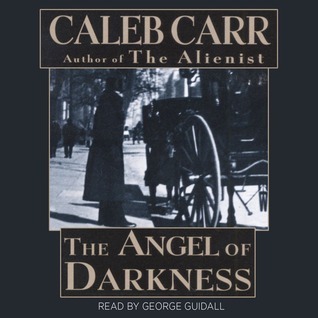The Angel of Darkness by Caleb Carr | Goodreads