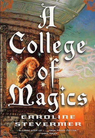 A College of Magics (A College of Magics, #1)