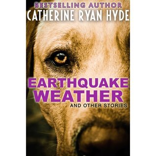 Earthquake Weather and Other Stories book cover