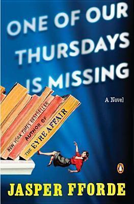 One of Our Thursdays Is Missing (Thursday Next, #6)
