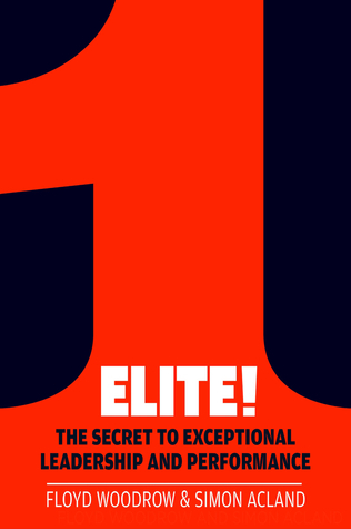 Elite!: The Secret to Exceptional Leadership and Performance by Floyd ...