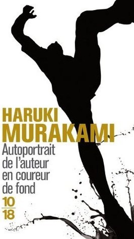Autoportrait de l'auteur en coureur de fond