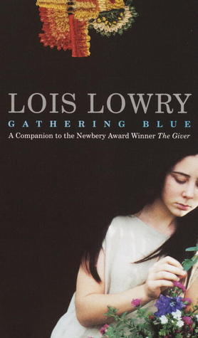 Gathering Blue (The Giver, #2)
