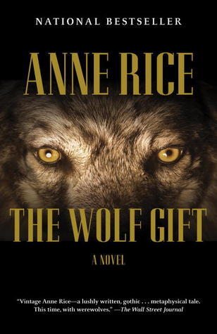The Wolf Gift (The Wolf Gift Chronicles #1)