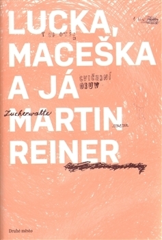 Lucka, Maceška a já book cover