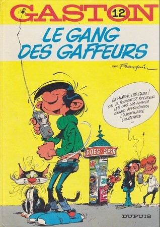 Le Gang des gaffeurs (Gaston Classique, #12)